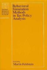 Behavioral Simulation Methods in Tax Policy Analysis