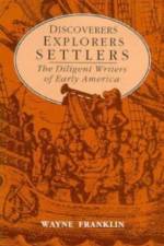 Discoverers, Explorers, Settlers af Wayne Franklin