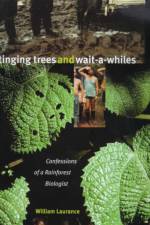 Stinging Trees and Wait-a-Whiles af William Laurance