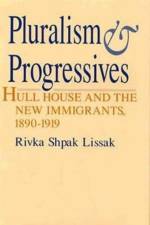 Pluralism and Progressives af Rivka Shpak Lissak