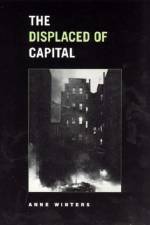 The Displaced of Capital