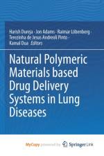Natural Polymeric Materials based Drug Delivery Systems in Lung Diseases
