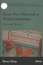 From New National to World Literature – Essays and Reviews af Bruce King