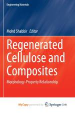 Regenerated Cellulose and Composites