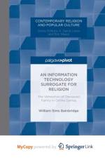 An Information Technology Surrogate for Religion af Bainbridge W. Bainbridge