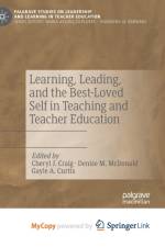 Learning, Leading, and the Best-Loved Self in Teaching and Teacher Education