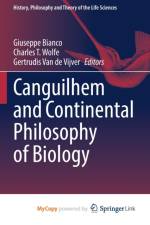 Canguilhem and Continental Philosophy of Biology