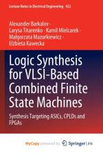 Logic Synthesis for VLSI-Based Combined Finite State Machines af Barkalov Alexander Barkalov