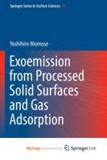 Exoemission from Processed Solid Surfaces and Gas Adsorption af Momose Yoshihiro Momose