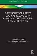 Grey Behaviors after Logical Fallacies in Public and Professional Communication af Homayoon (Mobarakeh Steel Company Kord