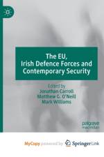 The EU, Irish Defence Forces and Contemporary Security