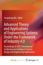 Advanced Theory and Applications of Engineering Systems Under the Framework of Industry 4.0