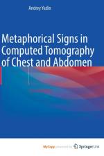 Metaphorical Signs in Computed Tomography of Chest and Abdomen af Yudin Andrey Yudin