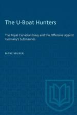 The U-Boat Hunters af Marc Milner