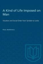 A Kind of Life Imposed on Man af Paul A. Marshall