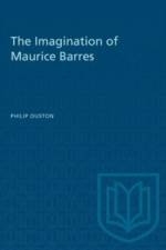 The Imagination of Maurice Barres af Philip Ouston
