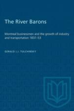 The River Barons af Gerald Tulchinsky