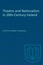 Theatre and Nationalism in 20th-Century Ireland