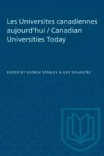 Les Universites Canadiennes Aujourd'hui / Canadian Universities Today