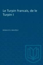 Le Turpin Francais, De Le Turpin I af Ronald Noel Walpole