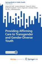 Providing Affirming Care to Transgender and Gender-Diverse Youth af Dell Adam W. Dell