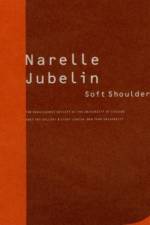 Narelle Jubelin - Soft Shoulder af Juliana Engberg
