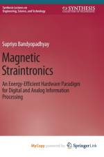 Magnetic Straintronics af Bandyopadhyay Supriyo Bandyopadhyay