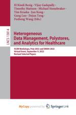 Heterogeneous Data Management, Polystores, and Analytics for Healthcare
