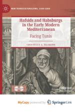 Hafsids and Habsburgs in the Early Modern Mediterranean af Baskins Cristelle L. Baskins