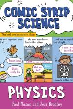 Comic Strip Science: Physics af Paul Mason