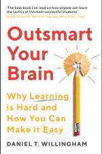 Outsmart Your Brain af Daniel Willingham