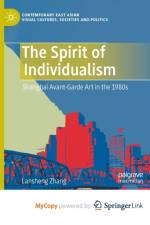 The Spirit of Individualism af Zhang Lansheng Zhang