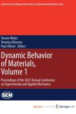 Dynamic Behavior of Materials, Volume 1