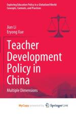 Teacher Development Policy in China af Li Jian Li