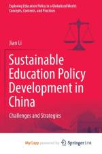 Sustainable Education Policy Development in China af Li Jian Li