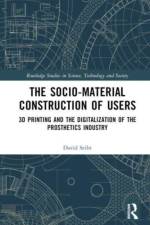 The Sociomaterial Construction of Users af David (Technical University of Berlin Seibt