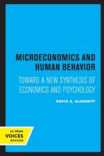 Microeconomics and Human Behavior af David A. Alhadeff