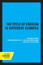 The Cycle of Erosion in Different Climates af Pierre Birot