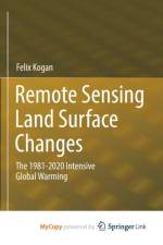 Remote Sensing Land Surface Changes af Kogan Felix Kogan