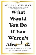 What Would You Do If You Weren't Afraid? af Michal Oshman