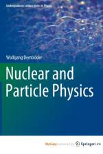 Nuclear and Particle Physics af Demtroder Wolfgang Demtroder