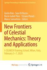 New Frontiers of Celestial Mechanics