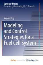 Modeling and Control Strategies for a Fuel Cell System af Xing Yashan Xing