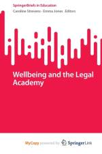 Wellbeing and the Legal Academy