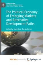 The Political Economy of Emerging Markets and Alternative Development Paths