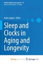 Sleep and Clocks in Aging and Longevity