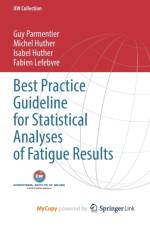 Best Practice Guideline for Statistical Analyses of Fatigue Results af Huther Isabel Huther