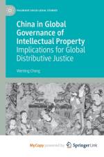 China in Global Governance of Intellectual Property af Cheng Wenting Cheng