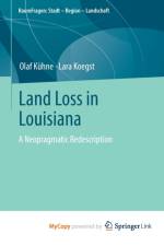 Land Loss in Louisiana af Kuhne Olaf Kuhne