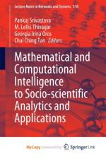 Mathematical and Computational Intelligence to Socio-scientific Analytics and Applications